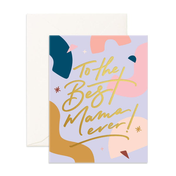 To the best mama ever - Card