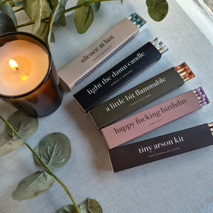 Matches - A little bit flammable