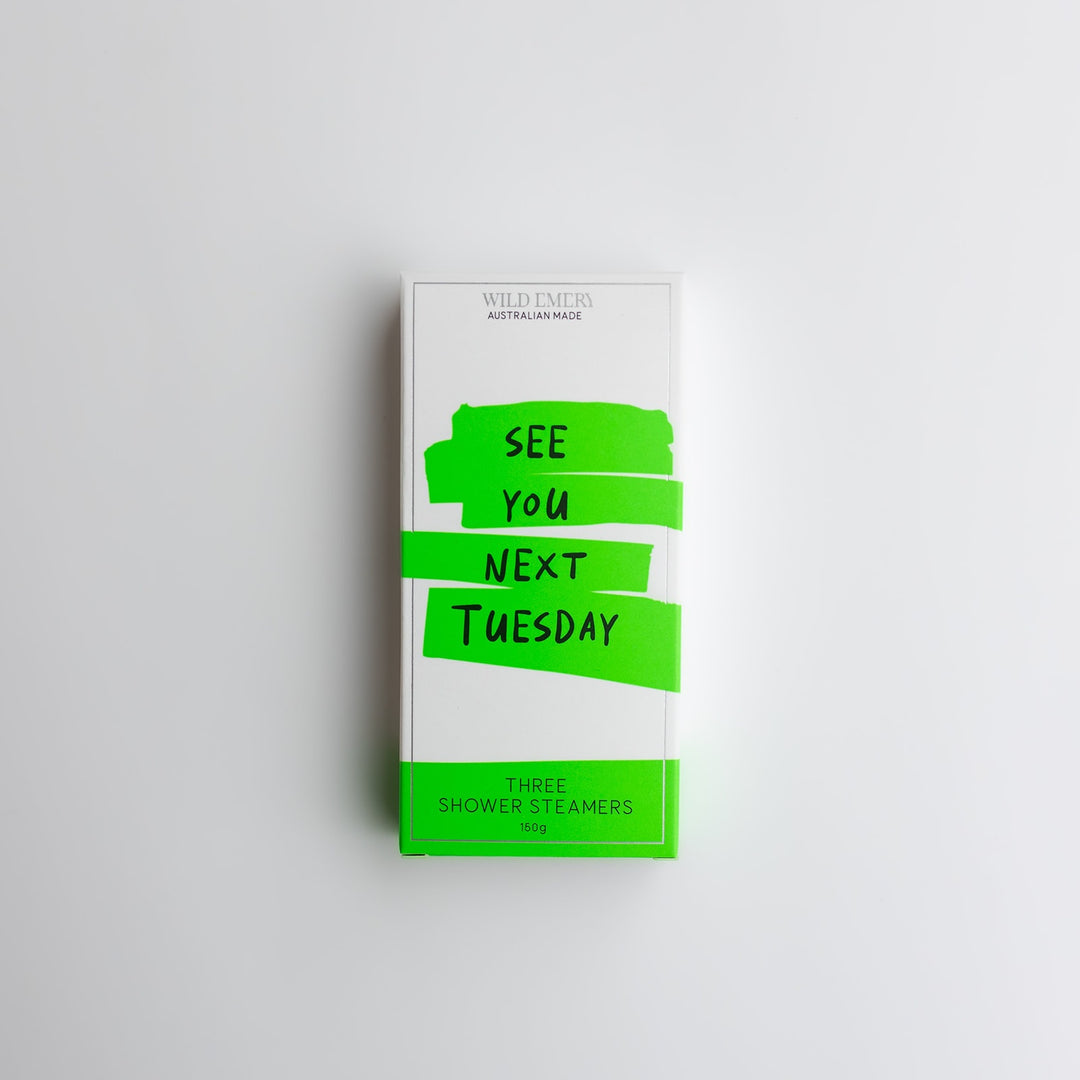 WE See you next Tuesday -  Neon Shower Steamers