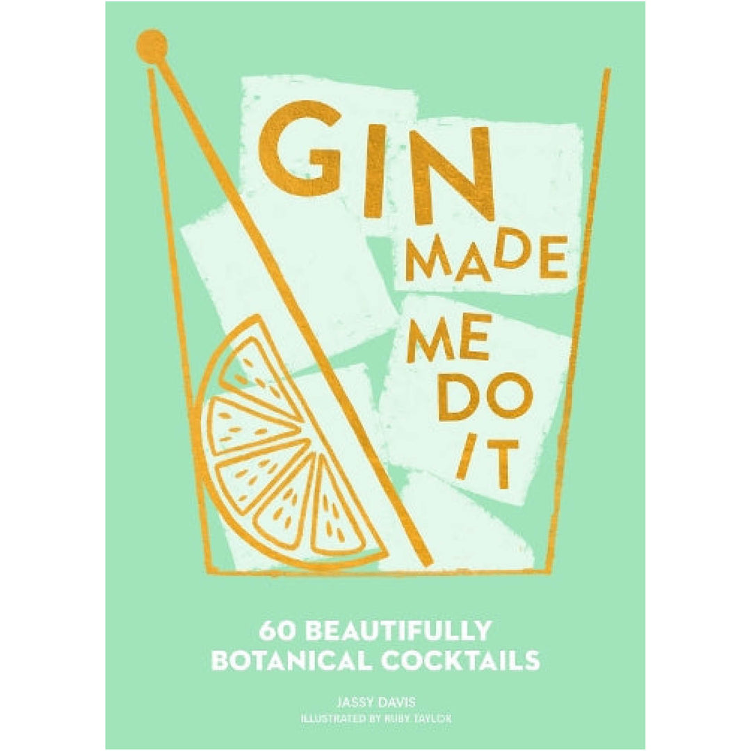 Gin Made Me Do It - Book